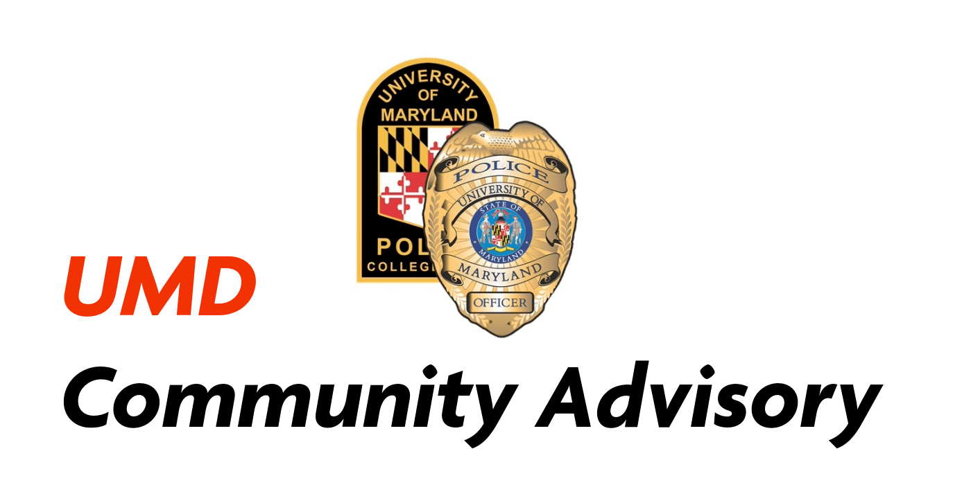 Graphic with UMPD patch and badge logo and the following text: UMD Community Advisory
